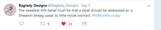 A tweet on the belief that you should call a stoat 'o little noble woman'